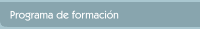 Programa de formaci&oacute;n